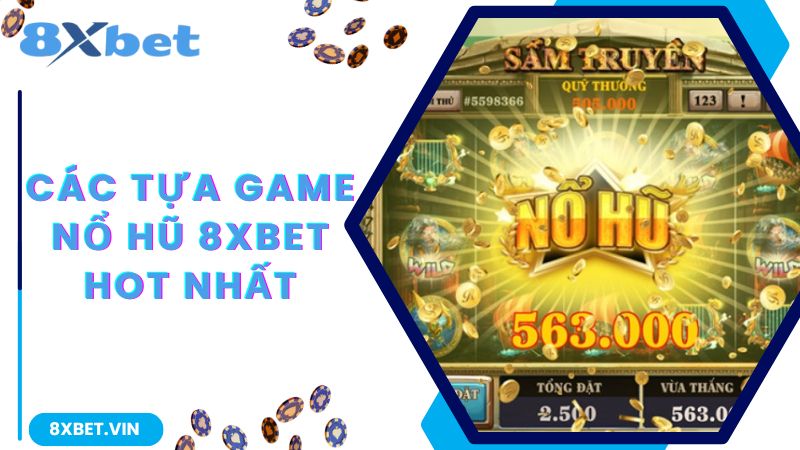 Những tựa game hot nhất